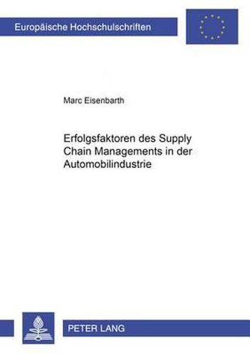 Cover image for Erfolgsfaktoren Des Supply Chain Managements in Der Automobilindustrie