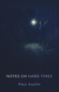 Cover image for Notes on Hard Times