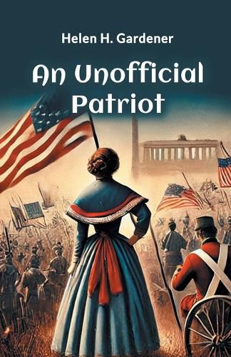 Cover image for An Unofficial Patriot