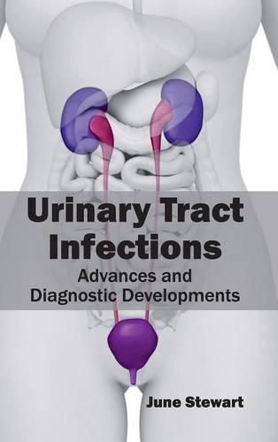 Cover image for Urinary Tract Infections: Advances and Diagnostic Developments