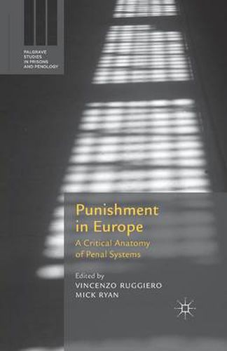 Punishment in Europe: A Critical Anatomy of Penal Systems