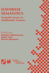 Cover image for Database Semantics: Semantic Issues in Multimedia Systems