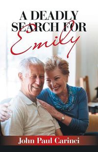 Cover image for A Deadly Search for Emily