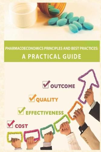 Cover image for Pharmacoeconomics Principles and Best Practices: A Practical Guide