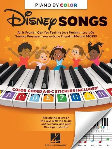 Cover image for Piano-By-Color - Disney Songs: Color-Coded Notation with Matching Stickers Make Playing Songs from Beloved Disney Movies on Piano Super Easy and Fun!