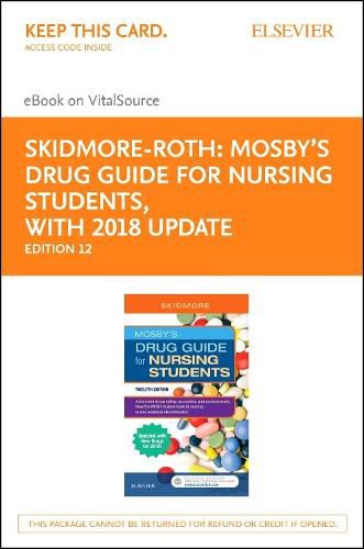 Mosby's Drug Guide for Nursing Students, with 2017 Update - Pageburst eBook on Vitalsource (Retail Access Card)