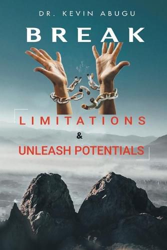 Cover image for Break Limitations & Unleash Potentials