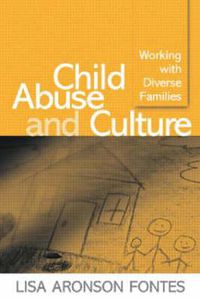 Cover image for Child Abuse and Culture: Working with Diverse Families