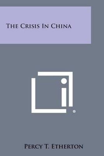 Cover image for The Crisis in China