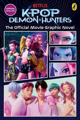 Cover image for KPop Demon Hunters: The Official Movie Graphic Novel