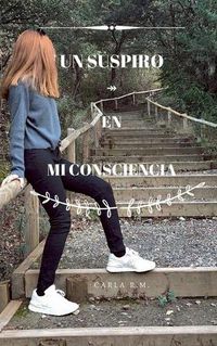 Cover image for Un suspiro en mi consciencia