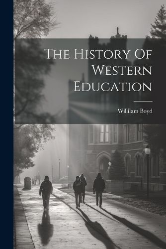 Cover image for The History Of Western Education