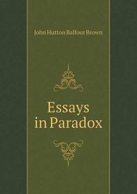 Cover image for Essays in Paradox