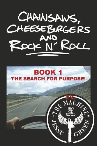 Cover image for Chainsaws, Cheeseburgers and Rock N' Roll