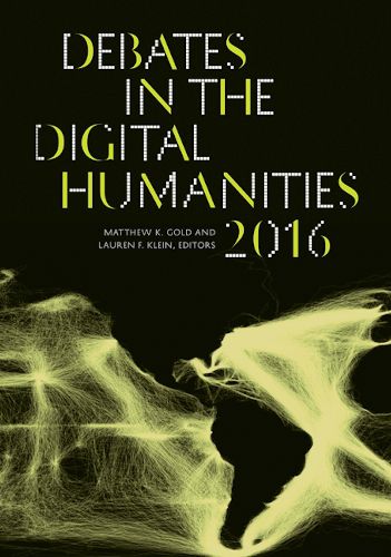 Cover image for Debates in the Digital Humanities 2016