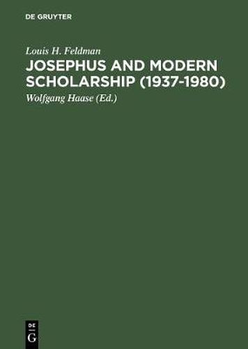 Josephus and Modern Scholarship (1937-1980)