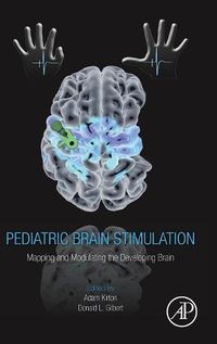 Cover image for Pediatric Brain Stimulation: Mapping and Modulating the Developing Brain