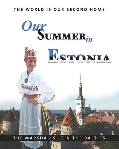 Our Summer in Estonia