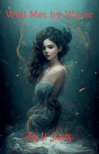 Cover image for Well Met by Water