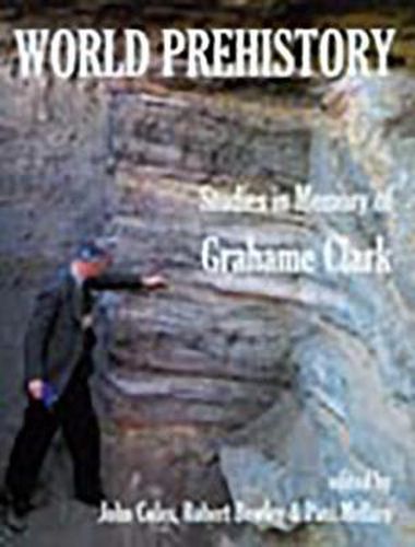 Cover image for World Prehistory: Studies in Memory of Grahame Clark