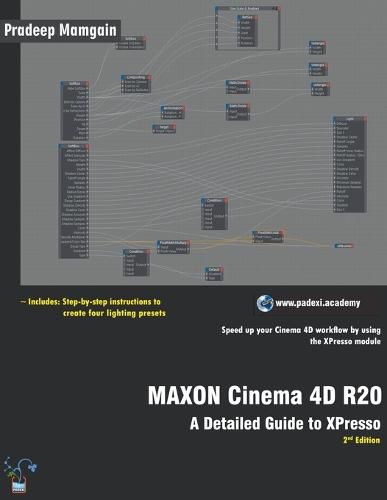 Cover image for MAXON Cinema 4D R20: A Detailed Guide to XPresso