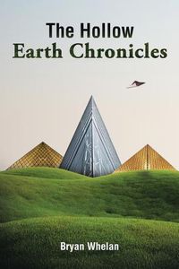 Cover image for The Hollow Earth Chronicles