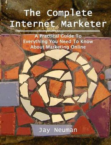 Cover image for The Complete Internet Marketer