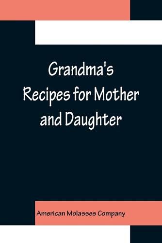 Cover image for Grandma's Recipes for Mother and Daughter