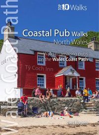 Cover image for Coastal Pub Walks: North Wales: Walks to amazing coastal pubs on the Wales Coast Path