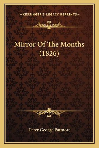 Cover image for Mirror of the Months (1826)