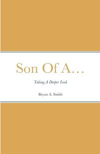 Cover image for Son Of A...