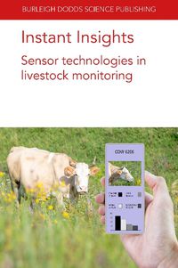 Cover image for Instant Insights: Sensor Technologies in Livestock Monitoring