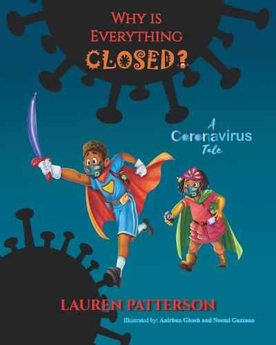 Cover image for Why Is Everything Closed?: A Coronavirus Tale