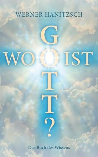 Cover image for Wo ist Gott?: Das Buch des Wissens