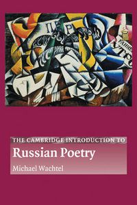 Cover image for The Cambridge Introduction to Russian Poetry