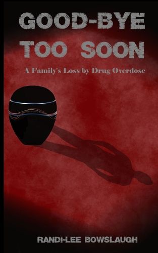 Cover image for Goodbye too Soon