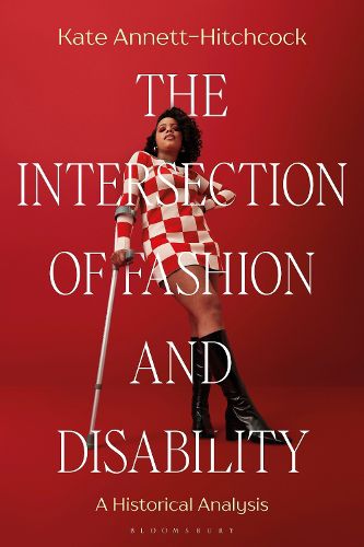 Cover image for The Intersection of Fashion and Disability