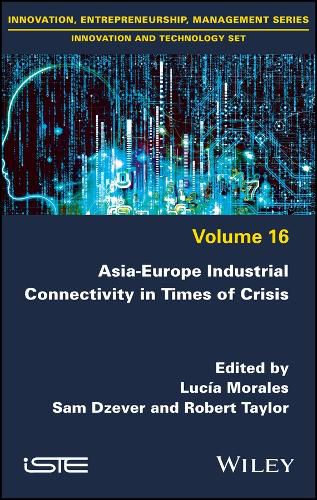 Cover image for Asia-Europe Industrial Connectivity in Times of Crisis