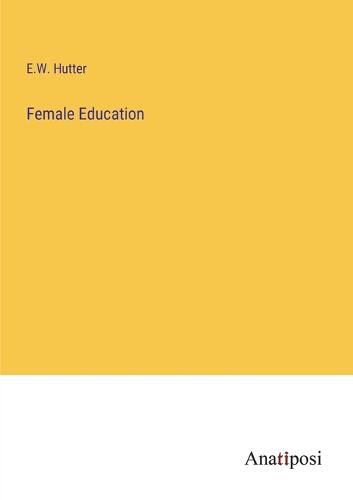 Cover image for Female Education
