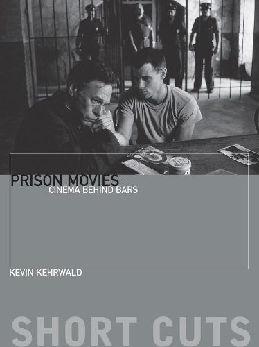 Cover image for Prison Movies: Cinema Behind Bars