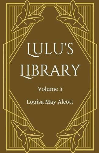 Cover image for Lulu's Library, Volume 3