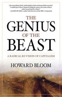 Cover image for The Genius of the Beast: A Radical Re-Vision of Capitalism