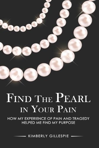 Cover image for Find the Pearl in Your Pain