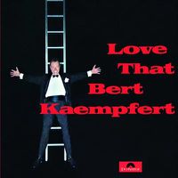 Cover image for Love That Bert Kaempfert