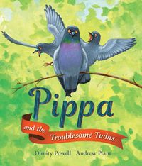 Cover image for Pippa and the Troublesome Twins