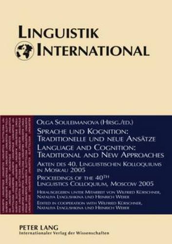 Cover image for Sprache und Kognition: Traditionelle und neue Ansaetze / Language and Cognition: Traditional and New Approaches