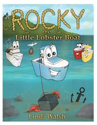 Cover image for Rocky the Little Lobster Boat