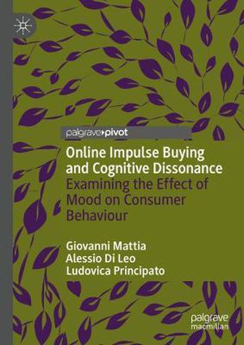 Cover image for Online Impulse Buying and Cognitive Dissonance: Examining the Effect of Mood on Consumer Behaviour