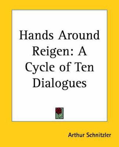 Cover image for Hands Around Reigen: A Cycle of Ten Dialogues