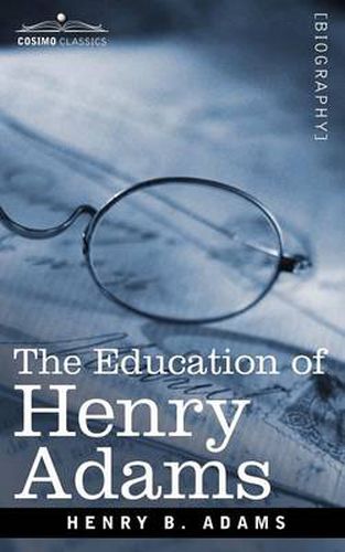 Cover image for The Education of Henry Adams